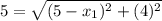 5=\sqrt{(5-x_1)^2+(4)^2}