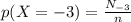 p(X = -3 ) =  \frac{N_{-3}}{n}