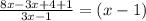 \frac{8x-3x+4+1}{3x-1}=(x-1)