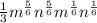 \frac{1}{3} m^{\frac{5}{6} } n^{\frac{5}{6} } m^{\frac{1}{6} } n^{\frac{1}{6} }