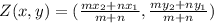 Z(x,y) = (\frac{mx_2 + nx_1}{m+n} ,\frac{my_2 + ny_1}{m+n})