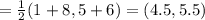 =\frac{1}{2}(1+8,5+6)=(4.5,5.5)