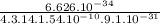 \frac{6.626.10^{-34} }{4.3.14.1.54.10^{-10}.9.1.10^{-31}}