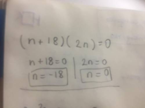 (n + 18)
(2n)
What is the value of n