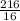 \frac{216}{16}