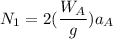 N_1 = 2  ( \dfrac{W_A}{g})a_A