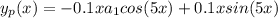 y_p(x)=-0.1xa_1cos(5x)+0.1xsin(5x)