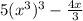 5(x^3)^3-\frac{4x}{3}