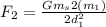 F_2 =  \frac{Gm_s 2(m_1)}{ 2d_1^2}