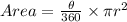 Area = \frac{\theta}{360}\times \pi r^{2}
