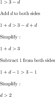 13-d\\\\\mathrm{Add\:}d\mathrm{\:to\:both\:sides}\\\\1+d3-d+d\\\\\mathrm{Simplify:}\\\\1+d3\\\\\mathrm{Subtract\:}1\mathrm{\:from\:both\:sides}\\\\1+d-13-1\\\\\mathrm{Simplify:}\\\\d2