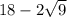 18-2\sqrt{9}