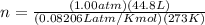 n=\frac{(1.00atm)(44.8L)}{(0.08206Latm/Kmol)(273K)}