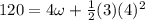 120=4\omega+\frac{1}{2}(3)(4)^2
