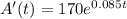 A'(t)=170e^{0.085t}