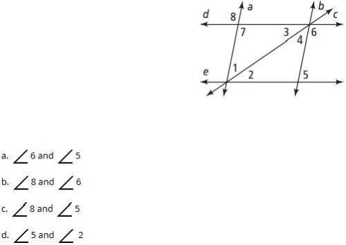 Name a pair of alternate exterior angles in the diagram. -a. -b. -c. -d.