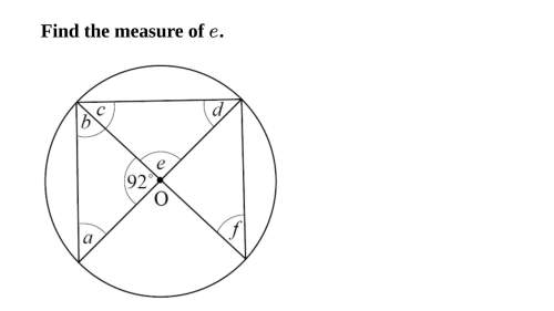 Find the measure of e. ( explain how you got your answer ! )
