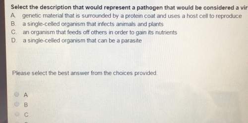 Select the description that would represent a pathogen that would be considered a vira. genetic mate