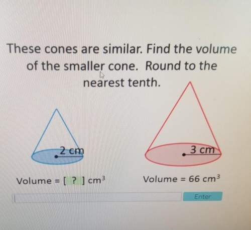 With steps for future use! these cones are similar. find the volume of the smaller cone. round to t