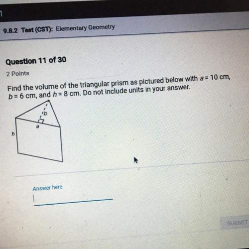 Find the volume of the triangular prism as pictured below with a = 10 cm, b= 6 cm, and h = 8 c
