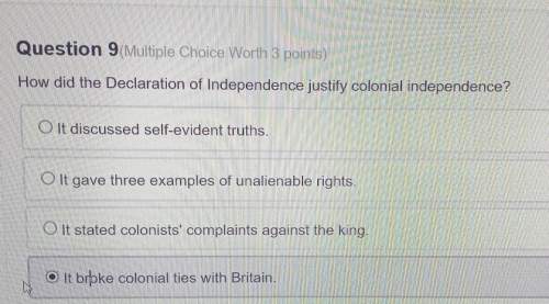 How did the declaration of independence justify colonial independence