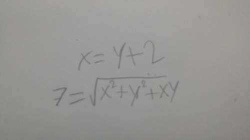 X=y + 2  x^2 + y^2 +xy = 49 find x, y