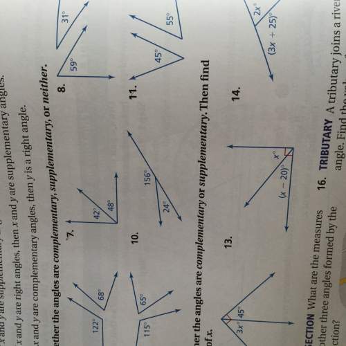 #6-14 tell whether the angles are complementary,supplementary,mor neither