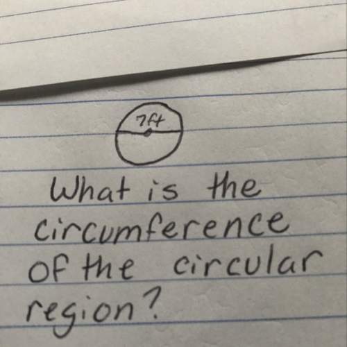 What is the circumference of the circular region of 7ft?