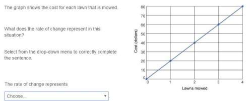 Someone   choices for qestion:  a:  the amount of lawns mowe
