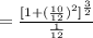 =\frac{[1+(\frac{10}{12})^2]^{\frac{3}{2}}}{\frac{1}{12} }
