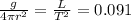 \frac{g}{4\pi r^2}  =  \frac{L}{T^2} = 0.091