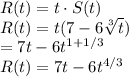 R(t)=t \cdot S(t)\\R(t)=t(7-6\sqrt[3]{t})\\=7t-6t^{1+1/3}\\R(t)=7t-6t^{4/3}