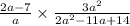 \frac{2a - 7}{a}  \times  \frac{3 {a}^{2}}{2 {a}^{2}  - 11a + 14}