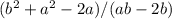 (b^2+a^2-2a)/(ab-2b)