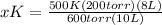 xK = \frac{500K(200 torr)(8L)}{600 torr(10L)}