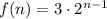 f(n)=3\cdot 2^{n-1}