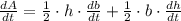 \frac{dA}{dt} = \frac{1}{2}\cdot h\cdot \frac{db}{dt} + \frac{1}{2}\cdot b \cdot \frac{dh}{dt}
