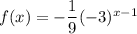 f(x)=-\dfrac{1}{9}(-3)^{x-1}