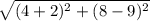 \sqrt{(4+2)^2+(8-9)^2}