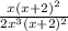 \frac{x(x+2)^2}{2x^3(x+2)^2}