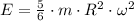 E = \frac{5}{6}\cdot m \cdot R^{2}\cdot \omega^{2}