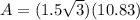 A=(1.5\sqrt{3})(10.83)
