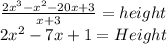 \frac{2x^3- x^2 -20x + 3}{x+3}= height\\2x^2-7x+1=Height