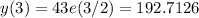 y(3) = 43e(3/2) =192.7126