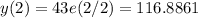 y(2) = 43e(2/2) = 116.8861