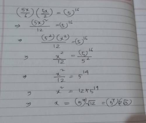 How do you solve the equation (5x/6)(5x/2) = 5^{16}