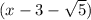(x-3-\sqrt5)