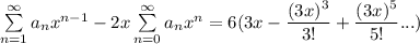 \sum \limits ^{\infty} _ {n=1}a_nx^{n-1}-2x \sum \limits ^{\infty} _ {n=0}a_nx^{n}= 6(3x- \dfrac{(3x)^3}{3!}+ \dfrac{(3x)^5}{5!}...)