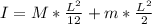 I  =  M  *   \frac{L^2}{12}  +  m  * \frac{L^2}{2}