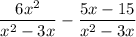 $\frac{6x^2}{x^2-3x} -\frac{5x-15}{x^2-3x} $